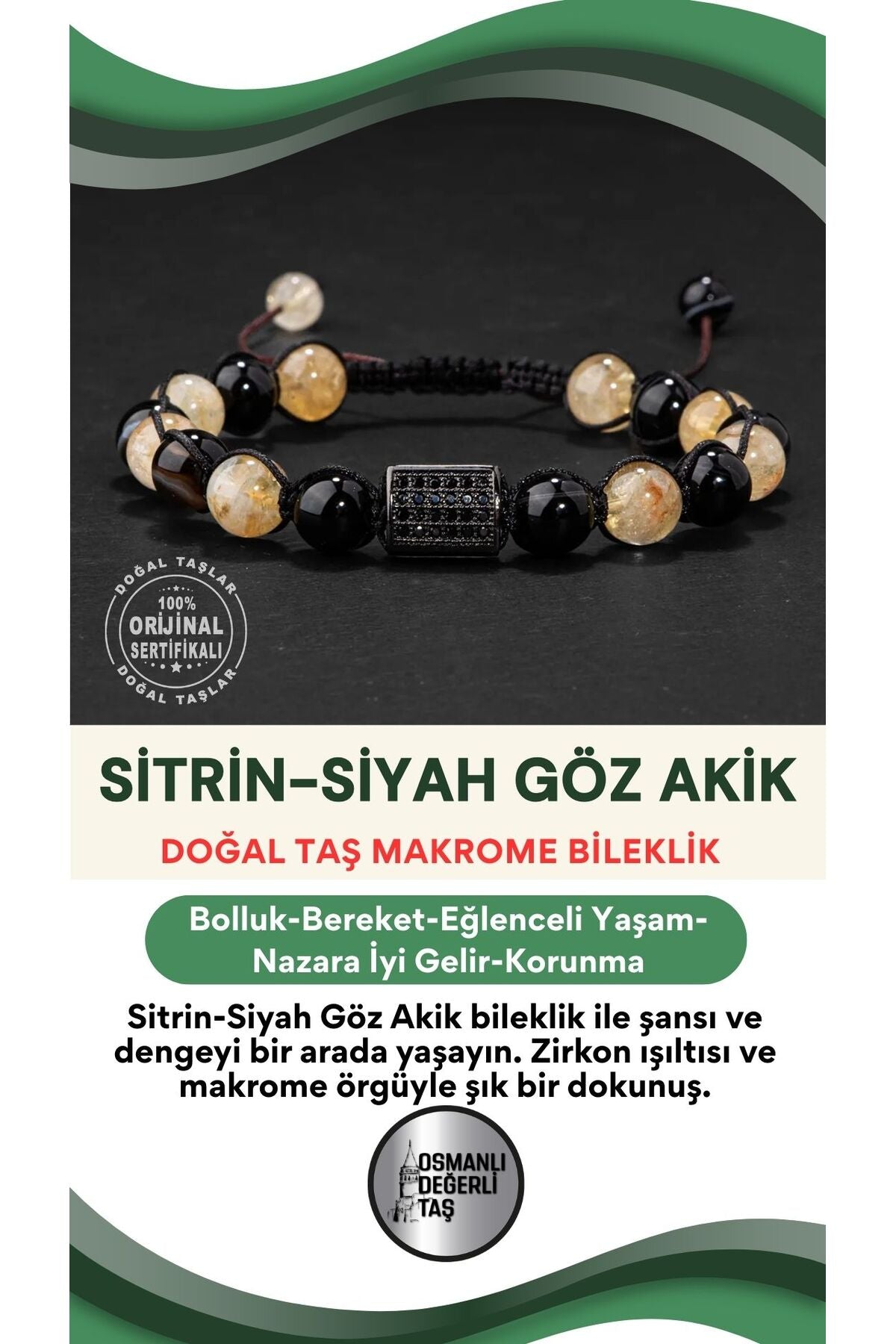 SERTİFİKALI SİTRİN SİYAH GÖZ AKİK DOĞAL TAŞLI ZİRKON APARATLI MAKROME ÖRGÜ BİLEKLİK