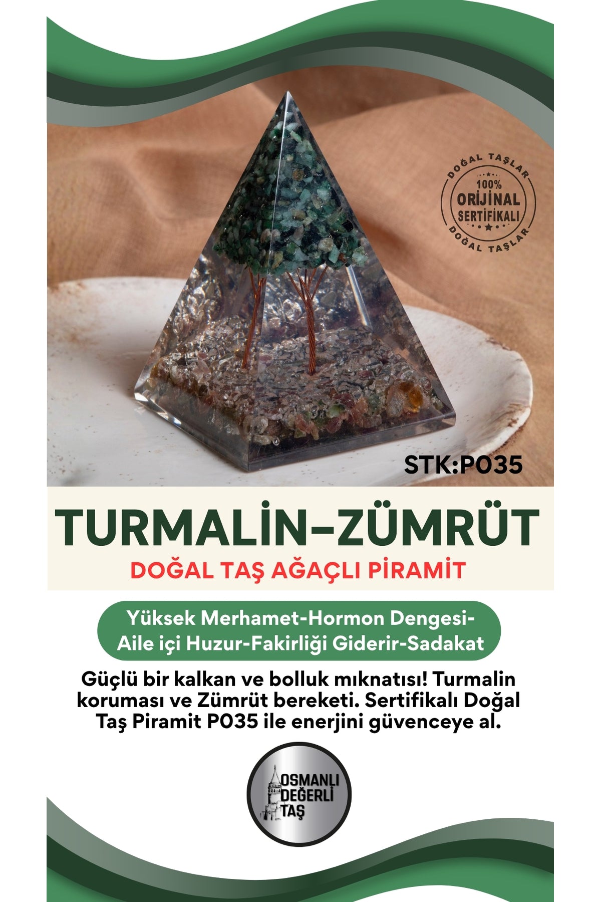Sertifikalı Turmalin-Zümrüt Doğal Taş Piramit P035