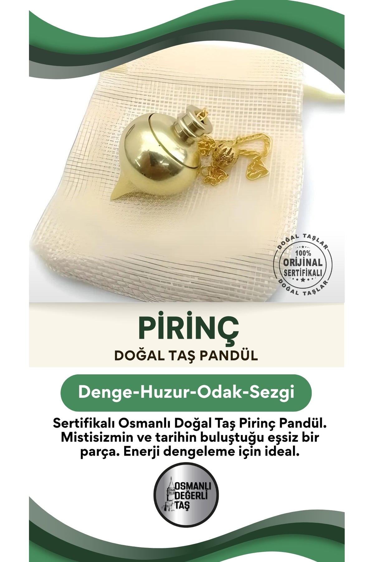 Sertifikalı Osmanlı Doğal Taş Pirinç Pandül