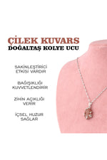 Sertifikalı Çilek Kuvars Doğaltaş Kolye Ucu, Gümüş Zincirle Beraber M444