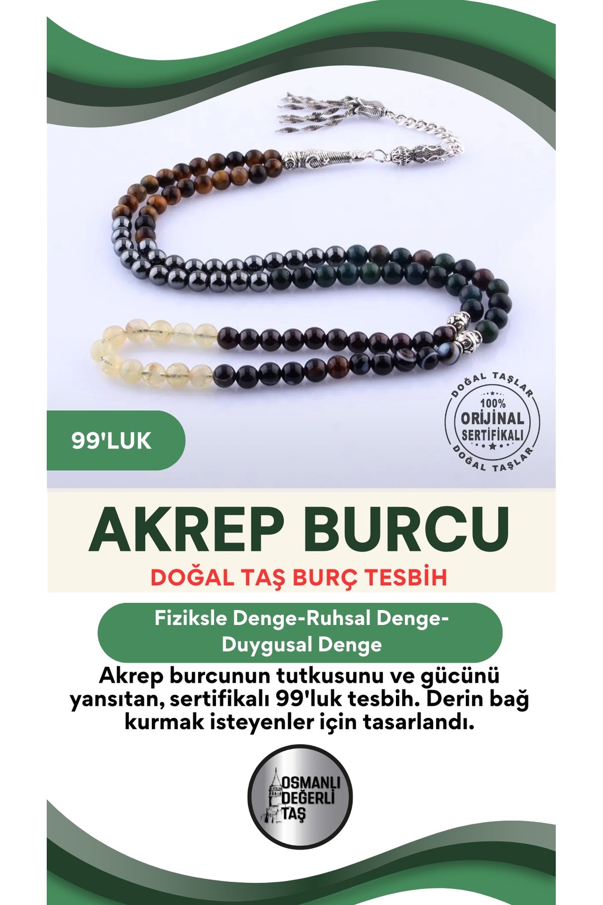 Sertifikalı Akrep Burcu 99'luk Tesbih T098