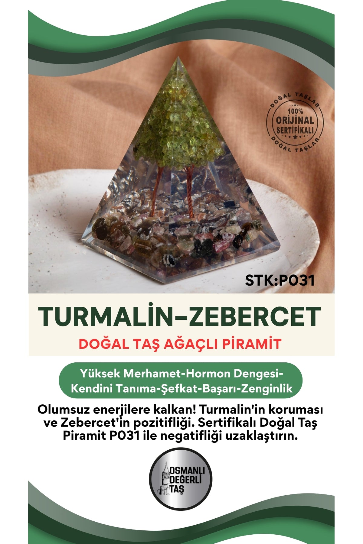 Sertifikalı Turmalin-Zebercet Doğal Taş Piramit P031
