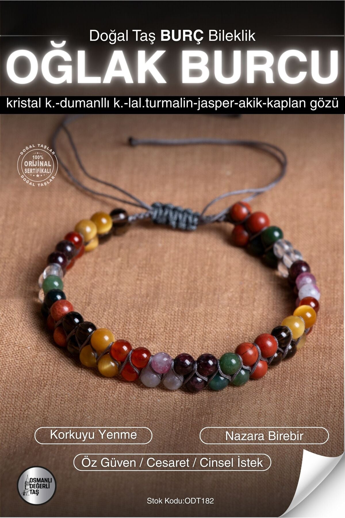 SERTİFİKALI Kuvars.-Lal-Turmalin-Jasper-Akik-Kaplan G. Oğlak Burç Doğal Taş Bileklik ODT182