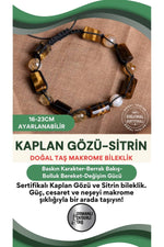 SERTİFİKALI Kaplan Gözü-Sitrin Doğal Taş Ayarlanabilir Makrome Bileklik