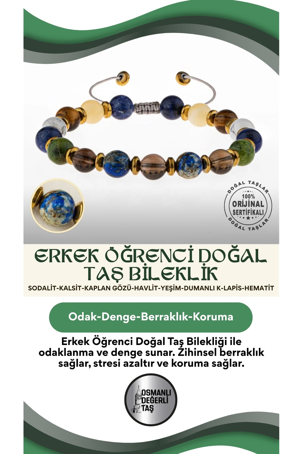 Erkek Öğrenci Doğal Taş Bileklik-Sodalit-Kalsit-Kaplan Gözü-Havlit-Yeşim-Dumanlı K-Lapis-Hematit