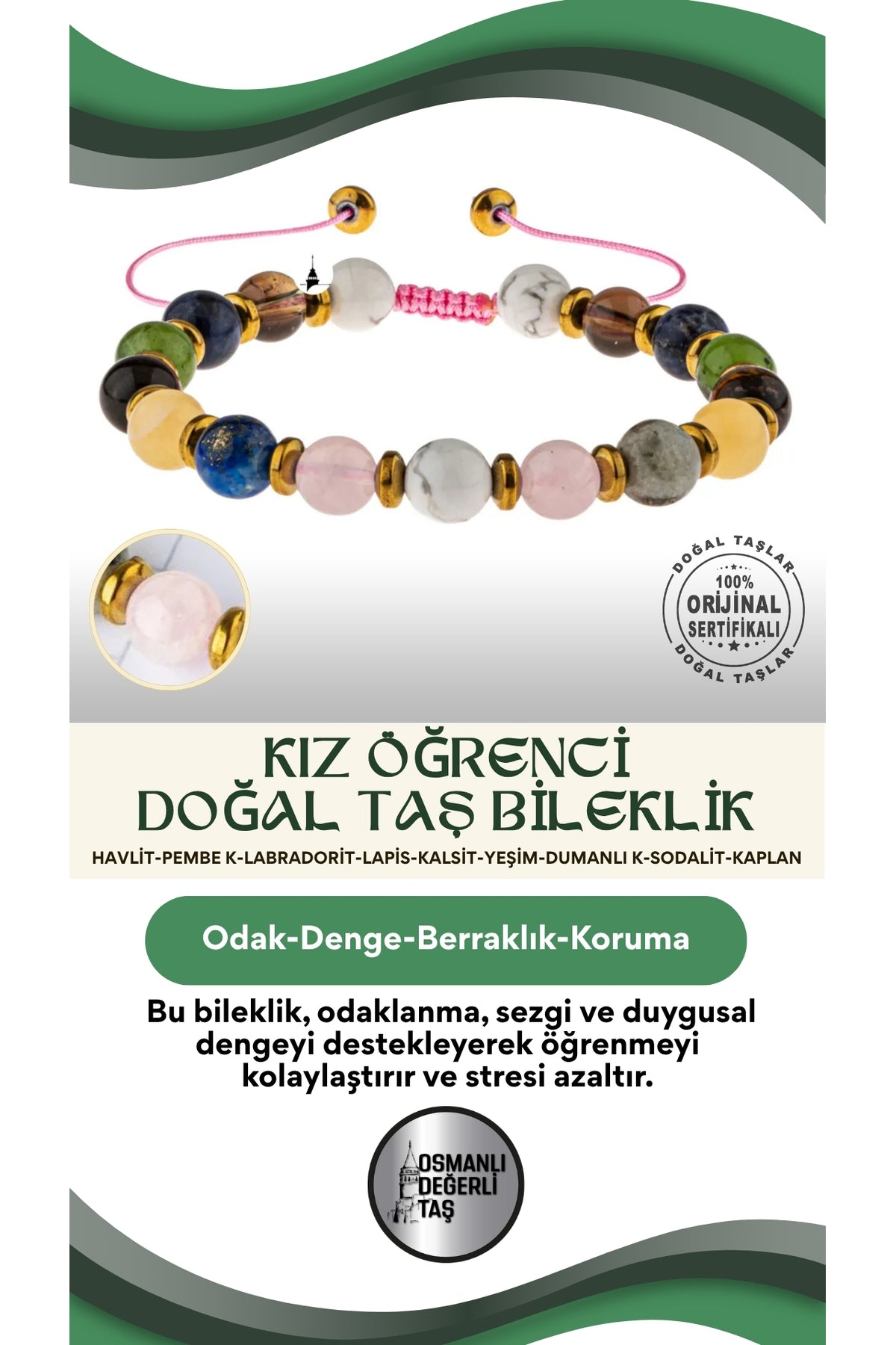 Kız Öğrenci Doğal Taş Bileklik-Havlit-Pembe K-Labradorit-Lapis-Kalsit-Yeşim-Dumanlı K-Sodalit-Kaplan