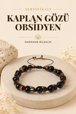 Sertifikalı KAPLAN GÖZÜ & OBSİDYEN Doğal Taş Makrome Bileklik ODT133