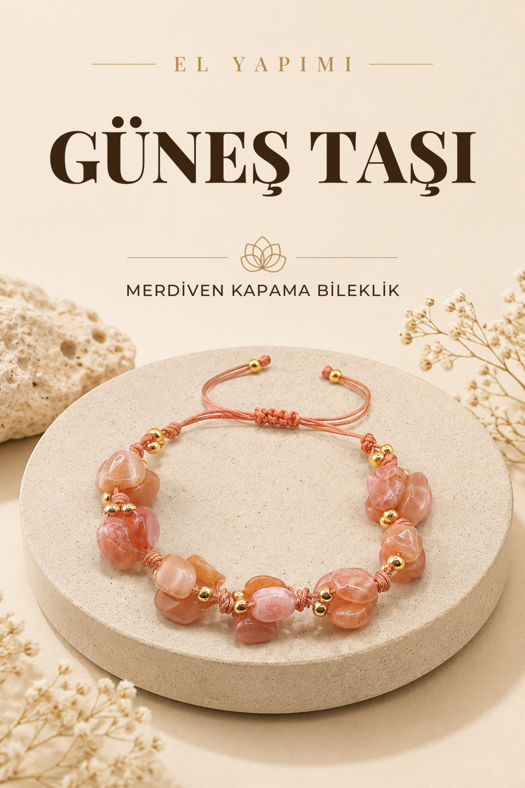Güneş Taşı Doğal Taş Merdiven Kapama Naturel Kesim Bileklik Özel Tasarım