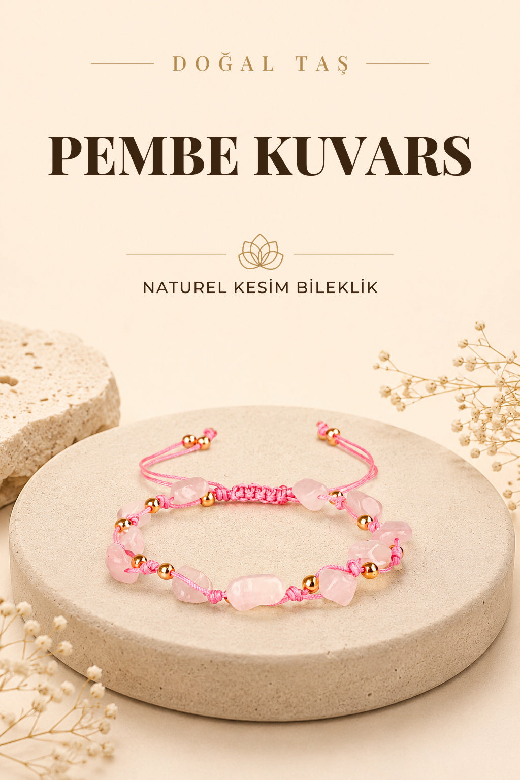Sevgi Bilekliği Pembe Kuvars Natürel Kesim Doğal Taşlı