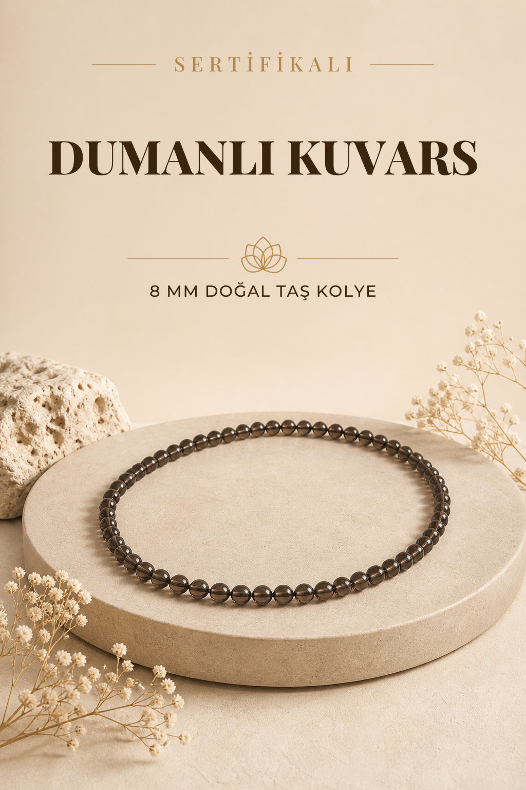 Sertifikalı Dumanlı Kuvars Doğaltaş Kolye 8 Mm, M514