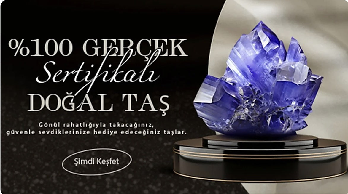 %100 Gerçek Sertifikalı Doğal Taş